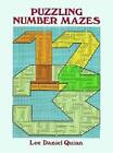 Puzzling Number Mazes - Paperback By Quinn, Lee Daniel - Good