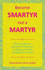 Deborah Kerr Riz Virdee Become Smartyr Not a Martyr (Paperback) (UK IMPORT)