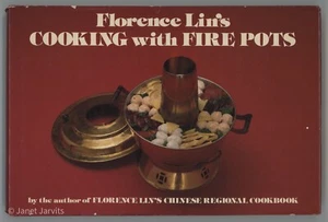 Chinese Fire Pot Cookbook Florence Lin COOKING WITH FIRE POTS China Institute - Picture 1 of 4