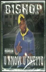 BISHOP "U KNOW U GHETTO" 2001 CASSETTE TAPE *SEALED* ~RARE~ RAP/HIP HOP - Bild 1 von 2
