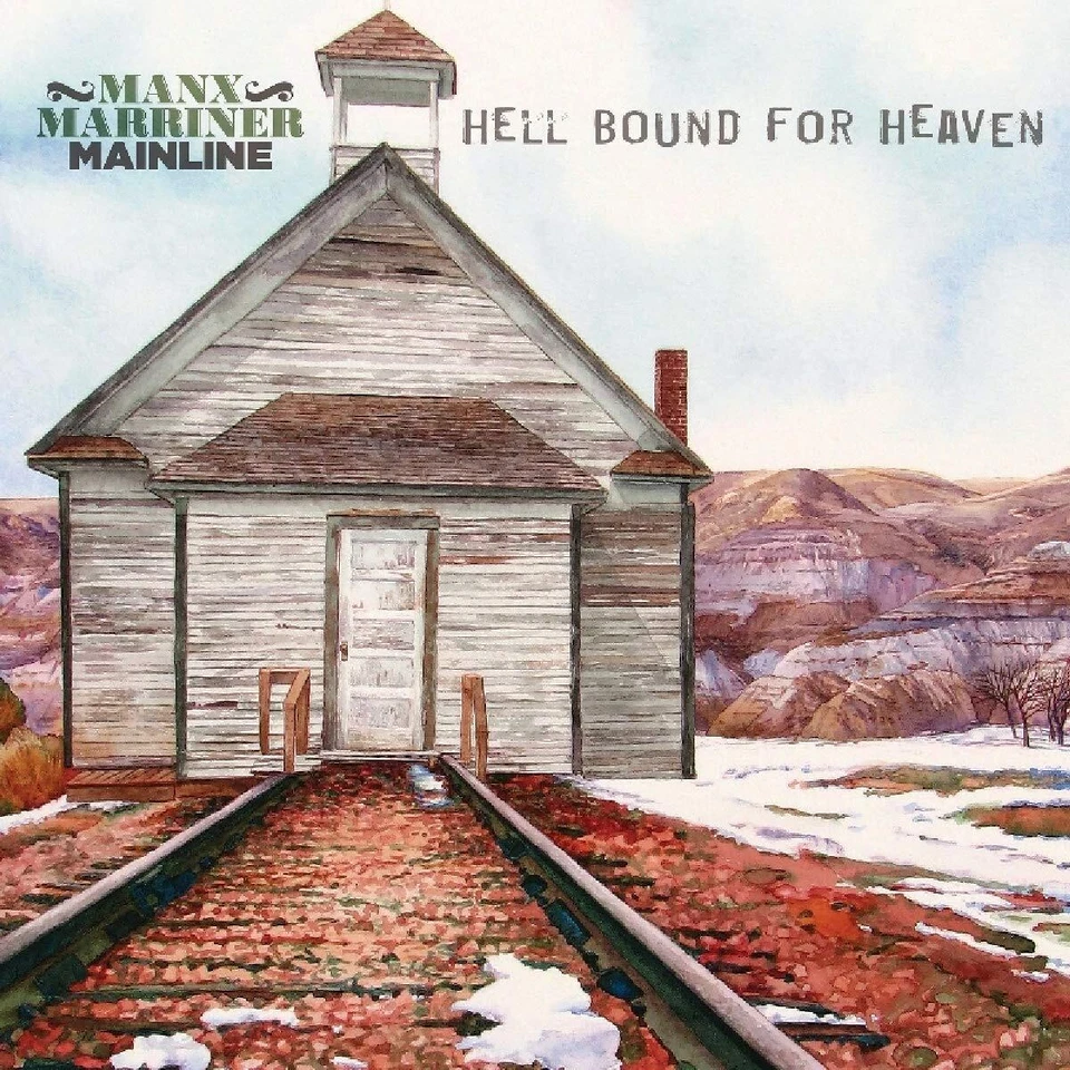 Manx & Marriner-Mainline - Hell Bound For Heaven CD  *NEU*OVP* - Bild 1 von 1