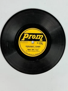 MONA GREY AND PATTY KAY FOOLISHLY YOURS/WHATEVER LOLA WANTS PROM VINYL 78 - Picture 1 of 2