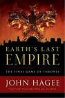 Earth's Last Empire: The Final Game of Thrones - Hardcover By John Hagee - GOOD