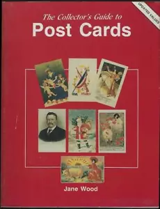 Collector's Guide to Post Cards Jane Woods 1997 Softcover Illustrated - Picture 1 of 1