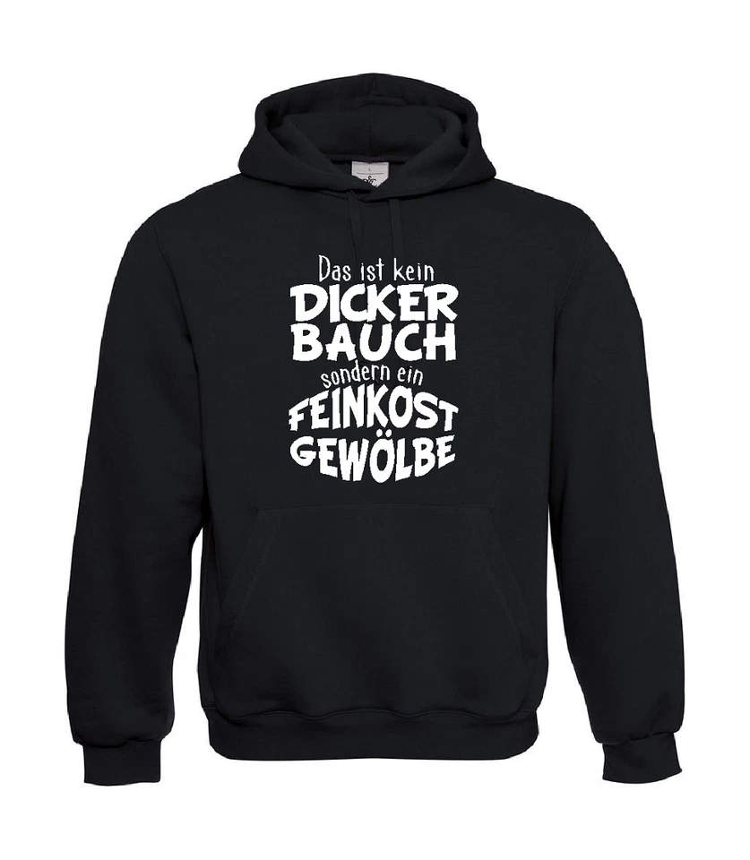 Das ist kein dicker Bauch sondern ein Feinkostgewölbe l bis 5XL I Herren Hoodie - Bild 1 von 1