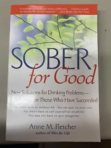 Sober for Good: New Solutions for Drinking Problems -- Advice from Those - Foto 1 di 4