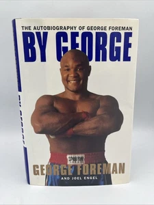By George • Autobiography of George Foreman • 1st Edition • HC/DJ • Signed!!! - Imagen 1 de 5