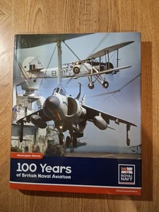 One Hundred Years of British Naval Aviation by Christopher Shores (2009,... - Picture 1 of 4