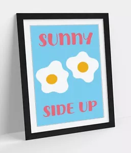 SUNNY SIDE UP KITCHEN QUOTE -FRAMED WALL ART POSTER PAPER PRINT - Picture 1 of 10