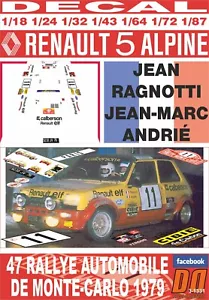 DECAL RENAULT 5 ALPINE J.RAGNOTTI R.MONTECARLO 1979 11th (01) - Imagen 1 de 1