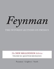 Feynman Lectures on Physics 3 Quantum Mechanics Richard P. Feynman (u. a.) Buch