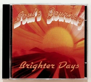 Soul's Journey Brighter Days Gospel CD 2009 Greg Sergent Woody Scott - Picture 1 of 4