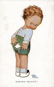 Where's Muvver? Boy with hole in Pants Artist Signed Mabel Lucie Attwell #A4731 - Bild 1 von 2