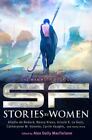 The Mammoth Book Of Sf Stories By Women By Macfarlane Alex Dally