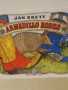 Armadillo Rodeo by Jan Brett: Like New - Picture 1 of 6