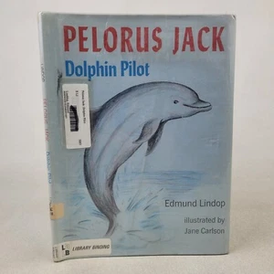 Pelorus Jack Dolphin Pilot, Edmund Lindop Illus Jane Carlson HC/DJ Ex-Library - Picture 1 of 11