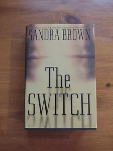 Sandra Brown "The Switch"- Hardcover Book-Excellent Condition - Picture 1 of 5