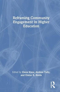 Reframing Community Engagement in Higher Education : Shifting Paradigms by... - Picture 1 of 1