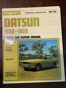 Gregory's Datsun 160B-180B Series 610 1972-1977 Service/repair Manual No 110 - Picture 1 of 2