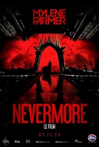 NEVERMORE - Affiche du concert de Mylène Farmer - Poster du live / film - Photo 1/1