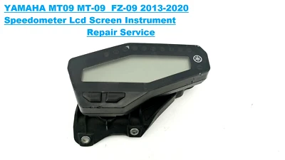 YAMAHA MT09 MT-09 FZ-09 2013-2020 Speedometer Instrument Repair Service - Image 1 of 4