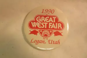 VINTAGE 1990 GREAT WEST FAIR LOGAN, UTAH 2-1/2" SPILLA DA COLLEZIONE PULSANTE POSTERIORE #507 - Foto 1 di 2