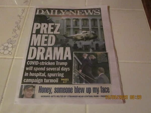 New York Daily News Saturday Oct 3 2020 "Prez Med Drama"and "The Real Deal!" - Picture 1 of 2