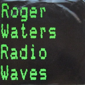 Roger Waters - Radio Waves (7", Single, Styrene, Car) (Very Good Plus (VG+)) - 3 - Picture 1 of 4