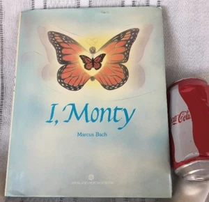 I, MONTY By Marcus Bach Childrens Butterfly Life Book W/ DJ 2nd Trade Edition - Picture 1 of 10