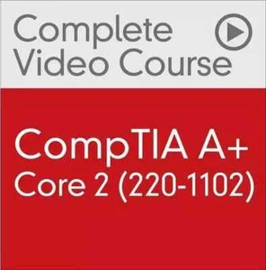 CompTIA A+ Core 2 220-1102 Video Training Course - Afbeelding 1 van 3