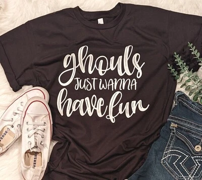Nueva Camiseta Unisex Para Mujer Negra Ghouls Just Wanna Have Fun Halloween Foto 1 de 2