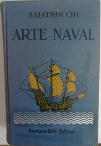 ARTE NAVAL. MANIOBRA DE BUQUES.BAISTROCCHI, ALFREDO 1942 - Bild 1 von 6