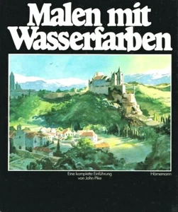 Malen mit Wasserfarben by John Pike (Watercolor, 1981 German Edition) - Imagen 1 de 2