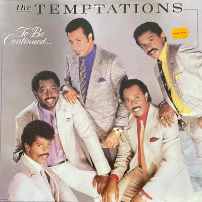 The Temptations - To Be Continued... - Motown Records - Europe 1986 - Bild 1 von 3