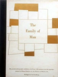 The Family of Man by Edward Steichen, Carl Sandburg (Prologue) / 1955 Hardcover - Picture 1 of 1