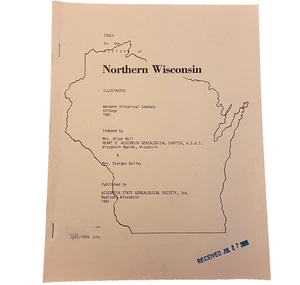 Book Index To The History Northern Wisconsin Illustrated 1994 Western Historical - Imagen 1 de 11
