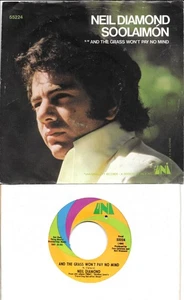 NEIL DIAMOND Soolaimon / The Grass Won't Pay No Mind 45 with PicSleeve - Picture 1 of 1