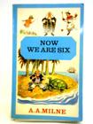 Now We are Six (A. A. Milne - 1970) (ID:84575)