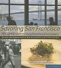 Savoring San Francisco: Recipes from the City's Nei... | Buch | Zustand sehr gut