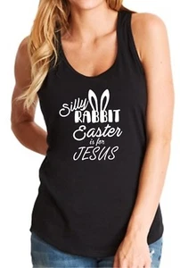 Womens Tank Top Silly Rabbit Easter Is For Jesus Shirt Funny Christian Graphic - Picture 1 of 9