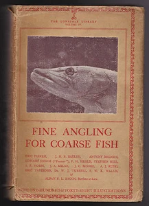 Lonsdale Library Vol IV in Scarce D/W - ANGLING FOR COARSE FISH - 1st Ed 1930 - Imagen 1 de 4