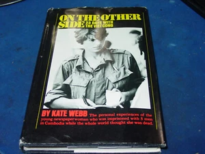 ON THE OTHER SIDE 23 DAYS WITH THE VIET CONG by Kate Webb - 1972 1st ed - Picture 1 of 8