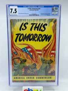 Is This Tomorrow #1 CGC 7.5 OW‐W (1947) America sotto il comunismo copertina bandiera anti - Foto 1 di 2