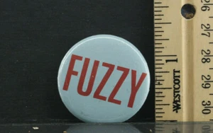 "Fuzzy"" Pin Button - Used B346 - Imagen 1 de 2