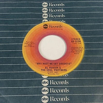 Al Hudson: Why Must We Say Goodbye / I Like Everything About You 45 - Soul Funk - Image 1 of 2
