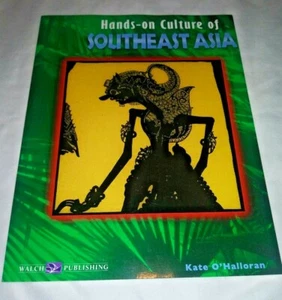 Hands-On Culture of Southeast Asia: Teacher's Edition Kate O'Halloran Paperback - Picture 1 of 4