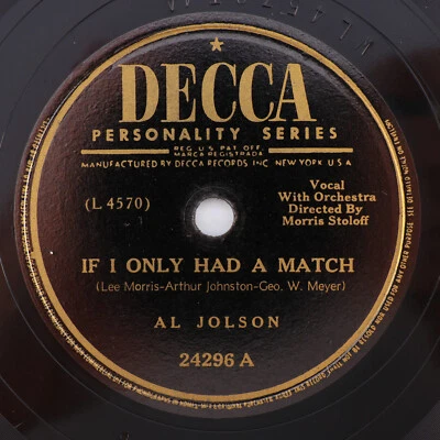 Al Jolson – If I Only Had A Match / Let Me Sing And I'm Happy 78rpm Record 24296 Foto 1 de 4