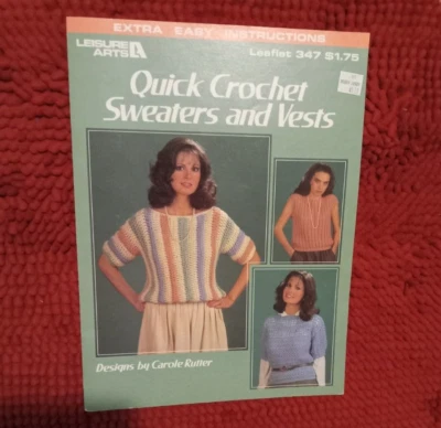 QUICK CROCHET SWEATERS AND VESTS by Carole Rutter  VG - Image 1 of 2