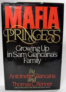 MAFIA PRINCESS: Growing Up in Sam Giancana's Family SIGNED - Picture 1 of 19
