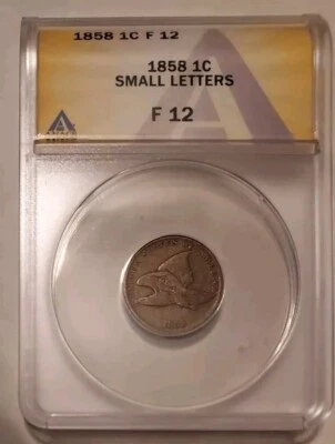 1858 Small Letters FLYING Eagle CENT 1c Anacs F12 FINE - Image 1 of 4